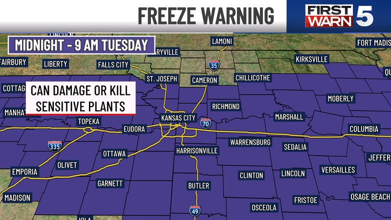 A freeze warning is in place for midnight to 9 a.m.